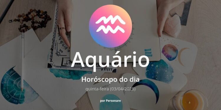 Horóscopo de Aquário: veja a previsão para hoje, quinta-feira (03/04/2025)